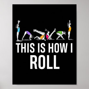This I How I Roll Funny Cheerleading Gymnast Poster
