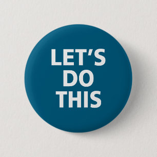 This Inspirational Motivation Training Let's Button