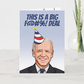 This is a Big Deal Birthday Card
