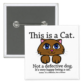 This is a Cat Pinback Button