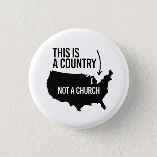 This is a country not a church button
