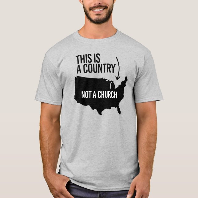 This is a country not a church T-Shirt (Front)