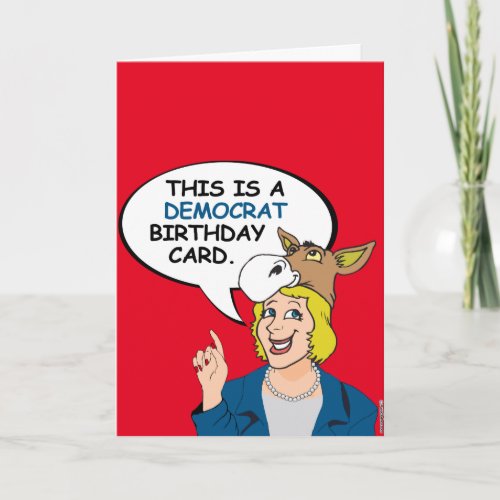 This is a Democrat Birthday Card