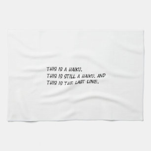 "This is a Haiku" Funny Poem - Ironic Meme Towel