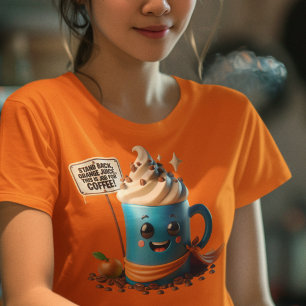 This Is A Job For Coffee! T-Shirt
