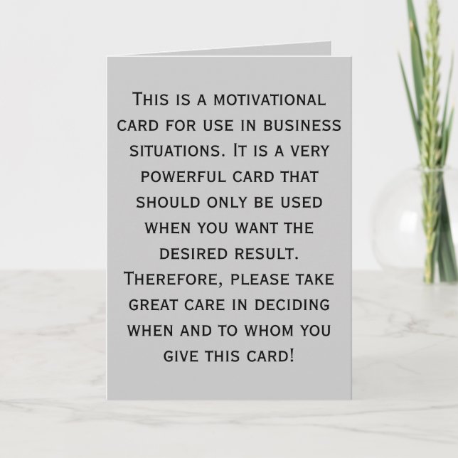 This is a motivational card for use in business... (Front)