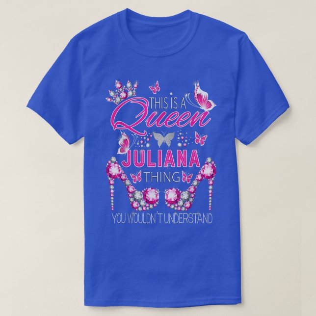 This is a queen Juliana thing personalized name bi T-Shirt (Design Front)