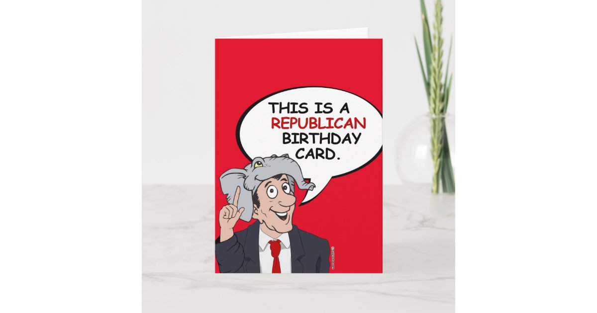 This is a Republican Birthday Card