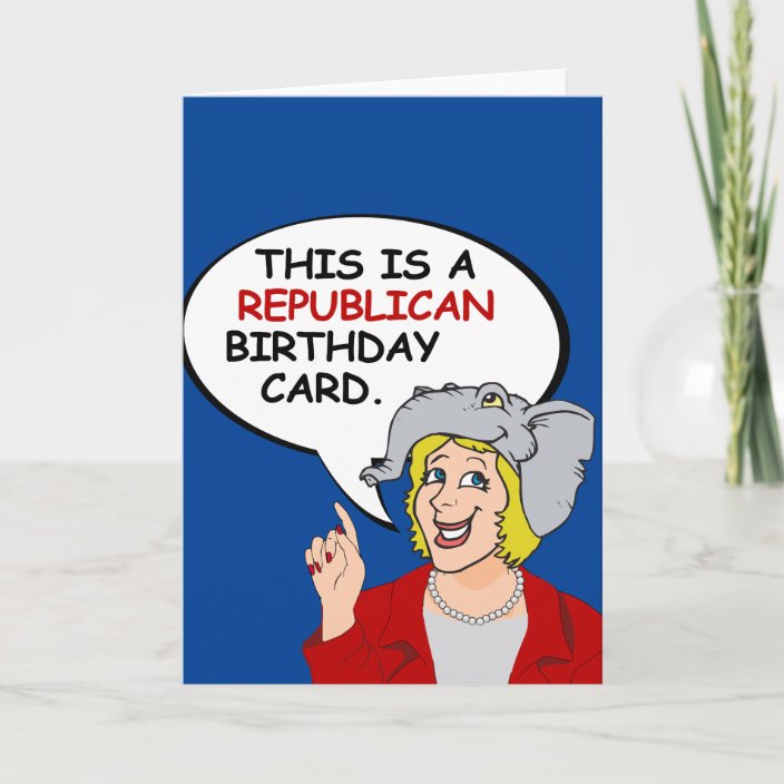 This is a Republican Birthday Card