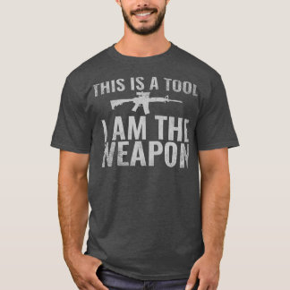 This is a Tool I Am The Weapon Veterans T-Shirt