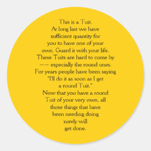 This is a Tuit. Classic Round Sticker