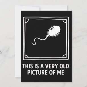 This is a Very Old Picture of me Gag Funny Invitation