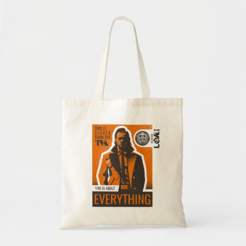 This Is About Everything Loki Quote Graphic Tote Bag