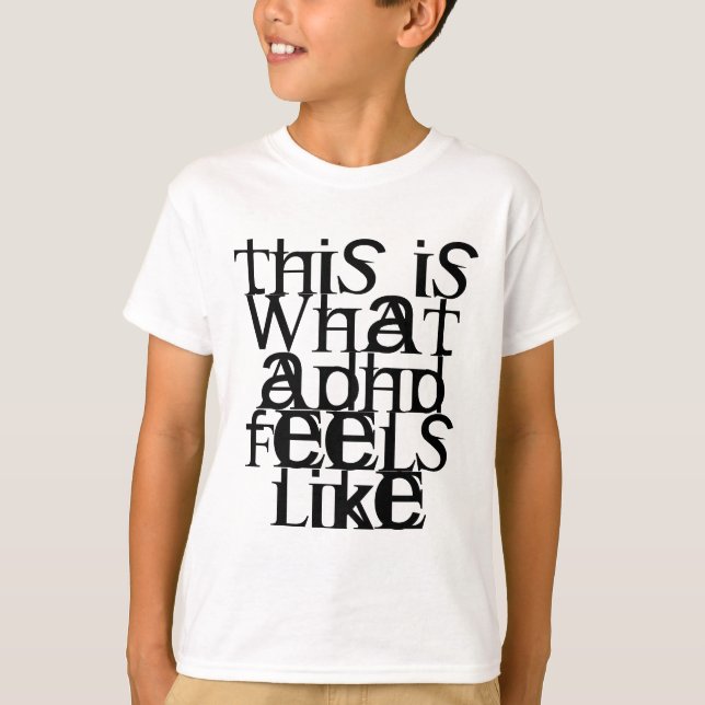 This is ADHD T-Shirt (Front)