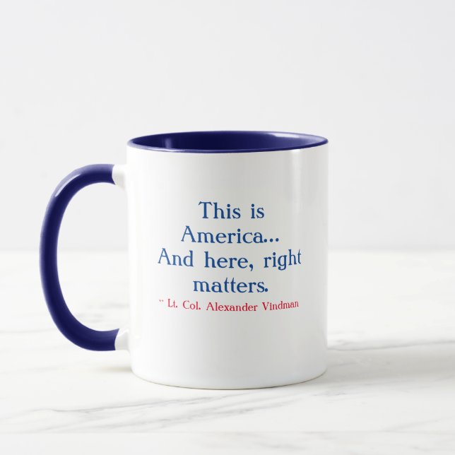 "This is America...and here, right matters" Mug (Left)