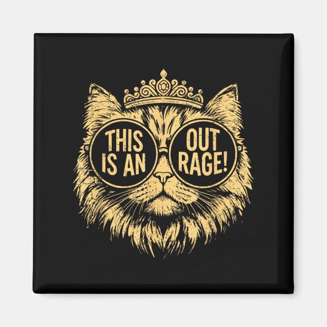 This Is An Outrage Funny Princess Cat Donut Gold W Magnet (Front)