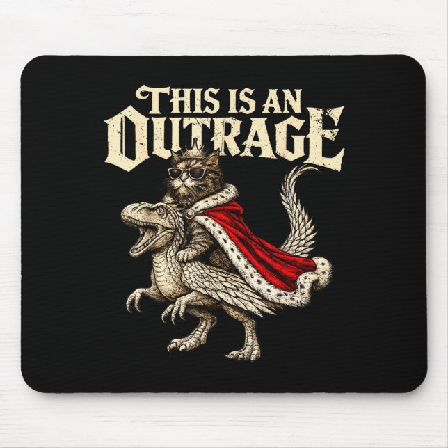 This is an outrage funny princess cat donut goldTh Mouse Pad (Front)