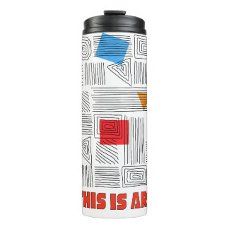 THIS IS ART THERMAL TUMBLER