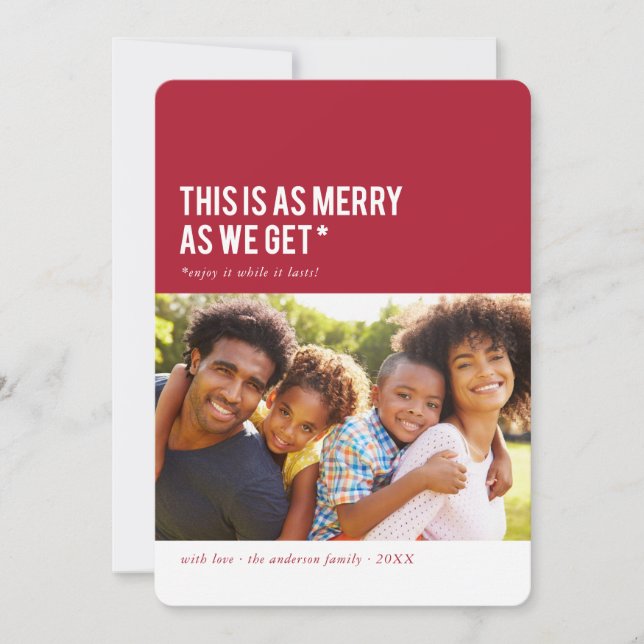 This is as Merry... Funny Holiday Photo Card (Front)
