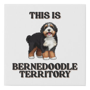 "This is Bernedoodle Territory" Canvas Wall Art