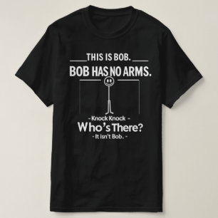 This Is Bob Knock Knock Joke T-Shirt