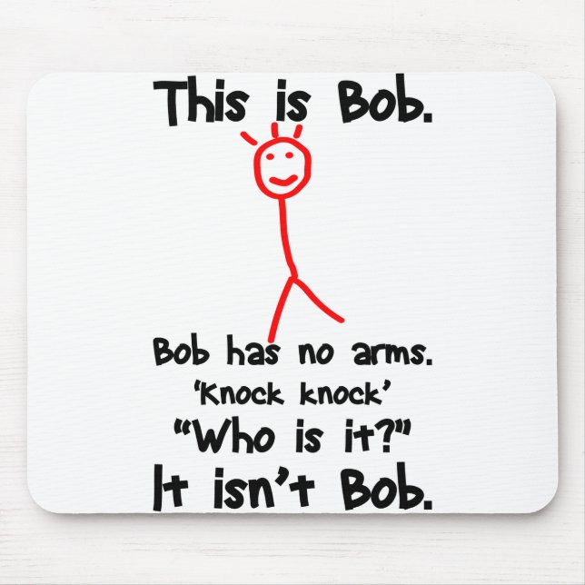 This is Bob - Knock Knock Jokes - Bob Jokes Memes Mouse Pad (Front)