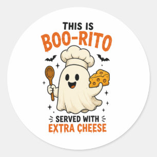 “This Is Boo-Rito Served with Extra Cheese” Design Classic Round Sticker
