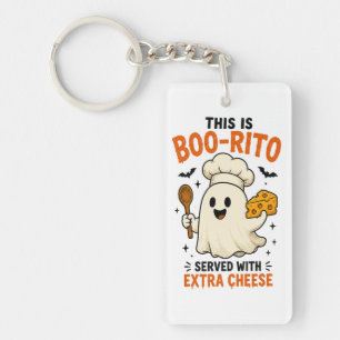 “This Is Boo-Rito Served with Extra Cheese” Design Keychain