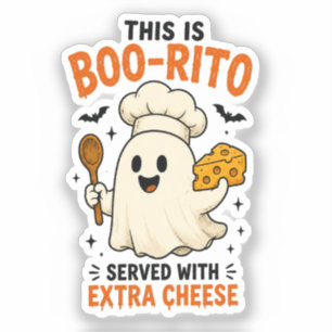 “This Is Boo-Rito Served with Extra Cheese” Design Sticker