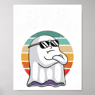 This Is Boo Sheet Fun Halloween Costume Ghost Pun Poster