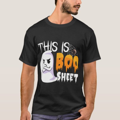 This Is Boo Sheet Funny Halloween Lover Ghost Part T_Shirt