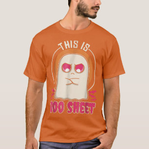 This Is Boo Sheet Funny Halloween Spooky Ghost Clo T-Shirt