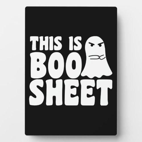 This Is Boo Sheet Ghost Funny Halloween Costume Plaque