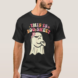 This Is Boo Sheet Ghost Groovy Funny Halloween Cos T-Shirt