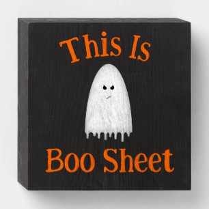 This Is Boo Sheet Ghost  Wooden Box Sign