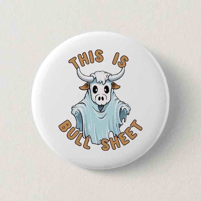 This is bull sheet - funny boo sheet button (Front)