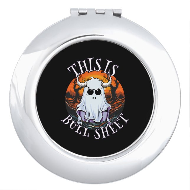 This is bull sheet - funny boo sheet compact mirror (Front)