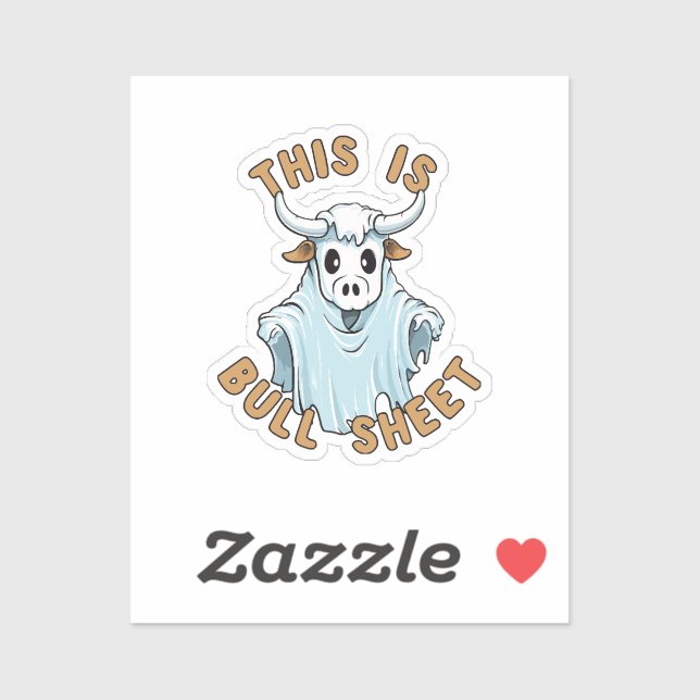 This is bull sheet - funny boo sheet sticker (Sheet)