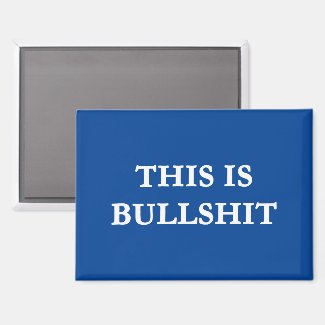 THIS IS BULLSHIT (BLUE)