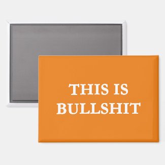 THIS IS BULLSHIT (ORANGE)