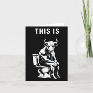 This Is Bullsht Funny Bull Toilet Humorous Cow Des Card