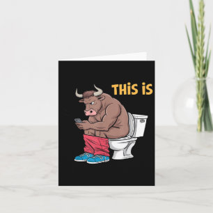 This Is Bullsht Funny Bull Toilet Humorous Cow Des Card