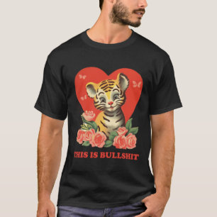 This Is Bullsht T-Shirt