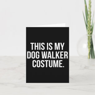 This is Dog Walker Costume funny Halloween shirt Card