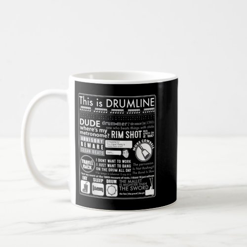 This Is Drumline _ Funny Drum Line Sayings _ Memes Coffee Mug