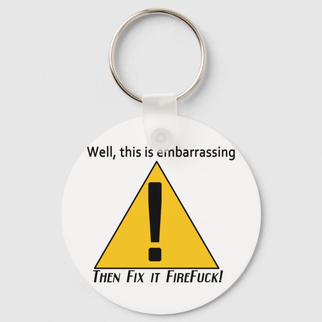 This is Embarrassing Keychain (Front)