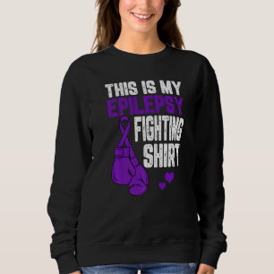 This Is Epilepsy Fighting  Boxing Gloves Purple Ri Sweatshirt