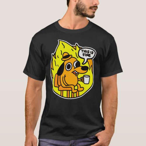 This is Fine Doggo  This is Fine Dog  This is Fine T_Shirt