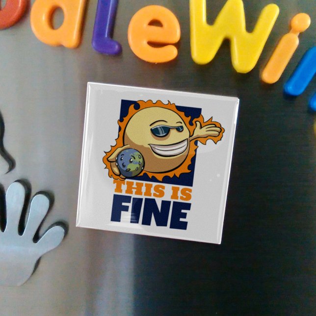 This Is Fine Global Warming Climate Change Cartoon Magnet (Creator Uploaded)