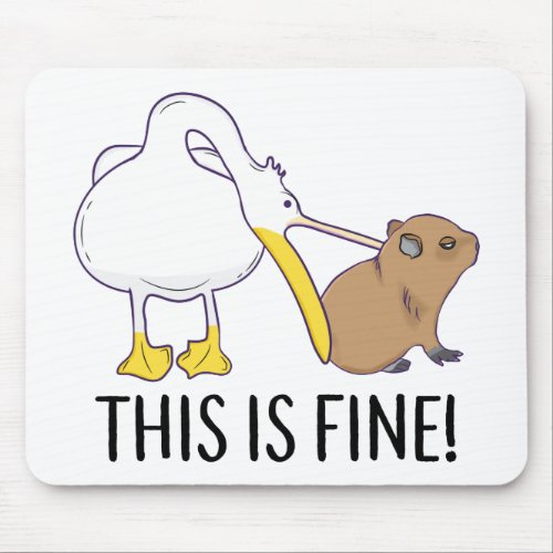 This is fine Meme funny Capybara dog Pelican Nihil Mouse Pad